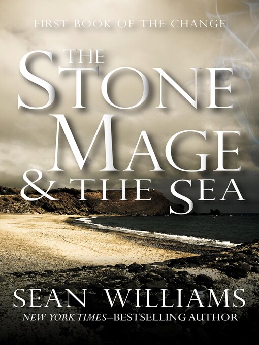 Title details for The Stone Mage & The Sea by Sean Williams - Available